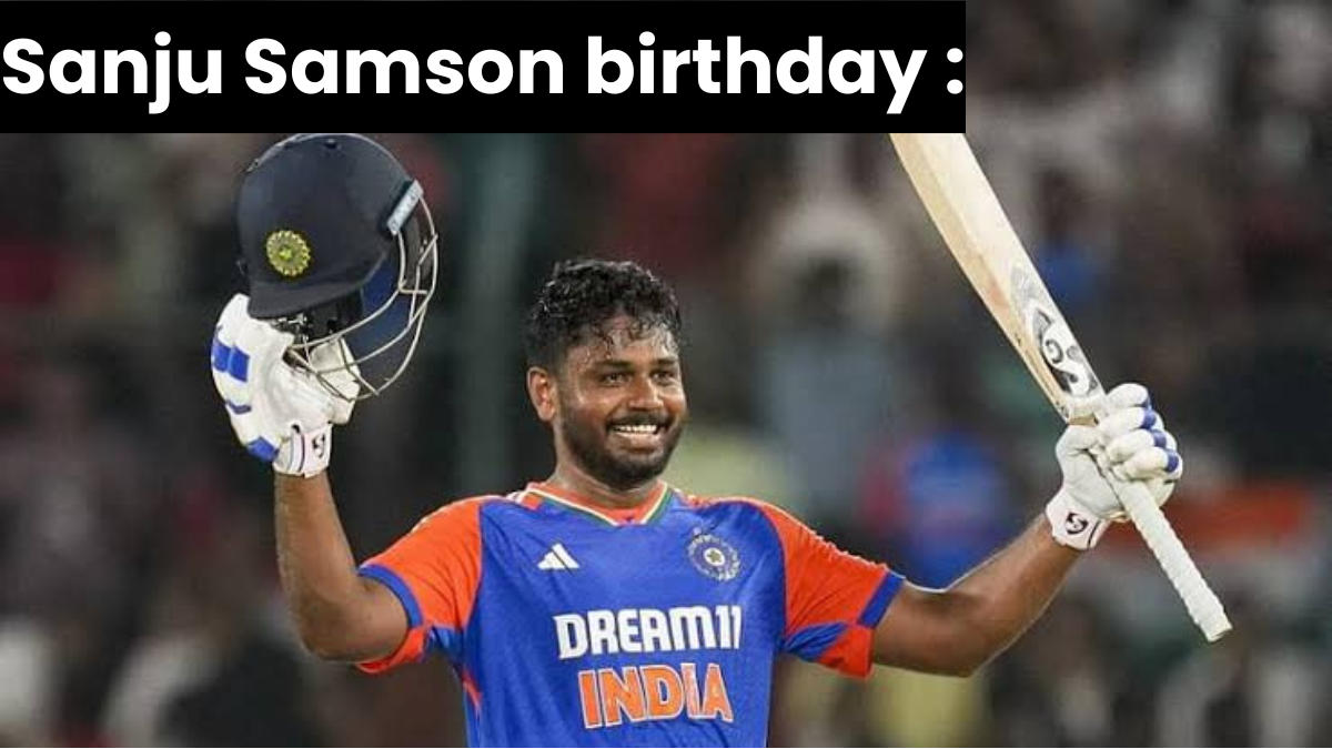 Sanju Samson birthday